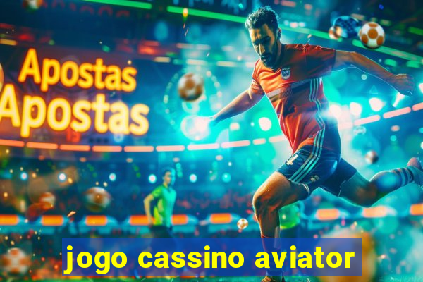 jogo cassino aviator